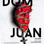 Théâtre : Dom Juan du Jeudi 16 octobre 2025