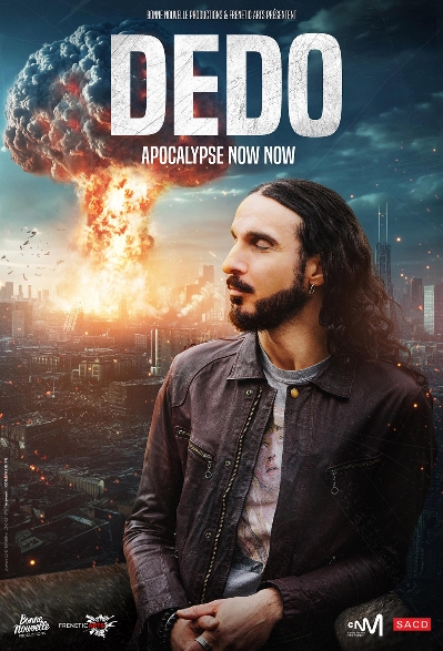 Affiche Stand-Up : Dedo "Apocalypse Now Now" du Samedi 4 avril 2026