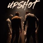Affiche Spectacle de Danse Hip-Hop : Upshot