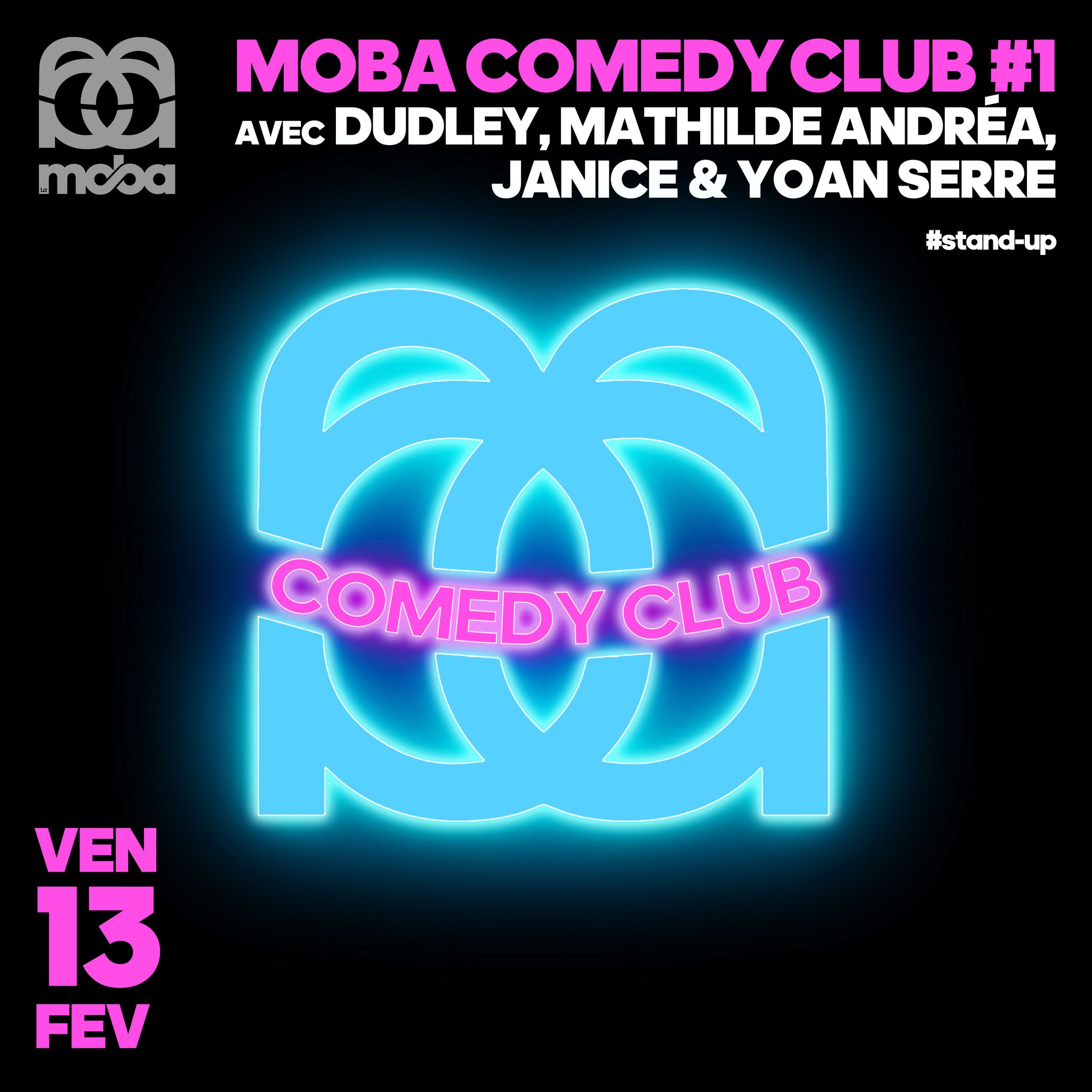 Affiche Moba Comedy Club #1 du 13 février 2026